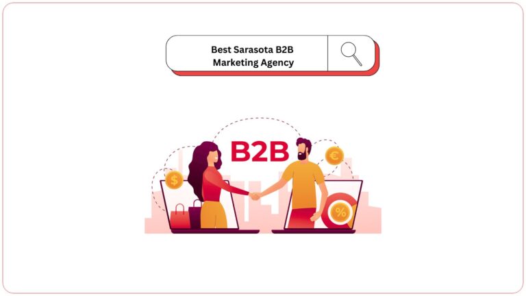 Best B2B Marketing Agency Sarasota